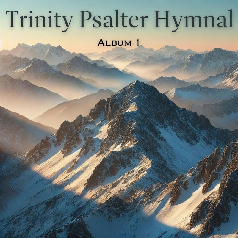 Trinity Psalter Hymnal Album 1 cover
